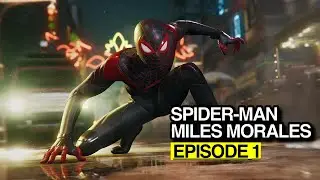 SPIDER-MAN MILES MORALES PS5 Walkthrough Gameplay Episode 1  (Playstation 5)