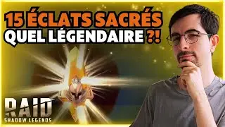 15 Éclats Sacrés OUVERTS ! 🔥 Quel Légendaire Allons-Nous Obtenir dans Raid Shadow Legends ?? 🤯✨