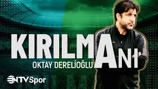 Kırılma Anı 16.  Bölüm - Oktay Derelioğlu