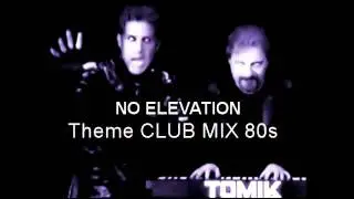 Tom Hooker | Miki Chieregato - No  elevation - Theme original Mix 80s