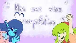 compilation ocs vines