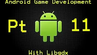 Android Game Development in Java - Part 11: Setting Up the Camera