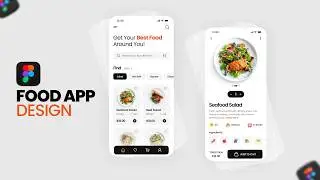 Create a Modern Food Delivery App UI Design in Figma | Full Tutorial