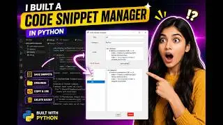 Python Mini Project: Code Snippet Manager | Tkinter GUI | Save 1000+ Code Snippets Locally
