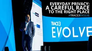 Evolve 2019: Everyday Privacy - A Careful Race to the Right Place