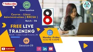 Free Linux Live Training_Batch06_Session-09 | Linux Live Training 