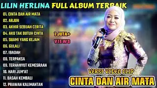 CINTA DAN AIR MATA - ARJUN - AKHIR SEBUAH CERITA || LILIN HERLINA FULL ALBUM TERBAIK SEPANJANG MASA