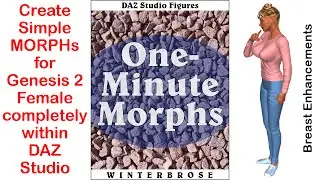 DAZ Studio - Create A Morph for Genesis-2-Female In Just One Minute