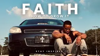 Wanna Grow in Your Faith? (This is How)