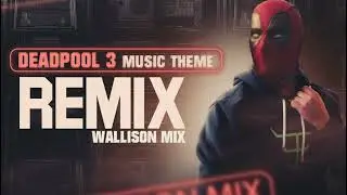 Deadpool 3 SoundTrack ( Remix ) NSYNC - Bye Bye Bye WALLISON  REMIX