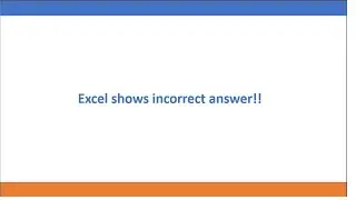 Excel Shows an incorrect answer