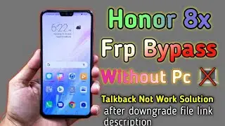Honor 8x frp bypaas without Pc||apk not work not work chrome / Google account lock easy solution