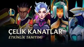 Çelik Kanatlar 2022 | Resmi Etkinlik Tanıtımı - League of Legends