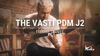 The UNDENIABLE Pierre Danel with his signature guitar, the Vasti PDM J2!
