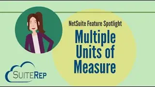 The NetSuite Multiple Units of Measure Feature