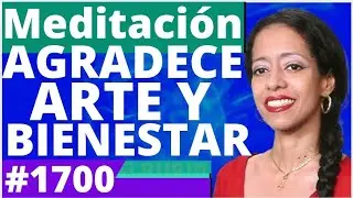 Día 9 Meditación alma próspera en aislamiento agradece ser libre de adoptar el arte como opción