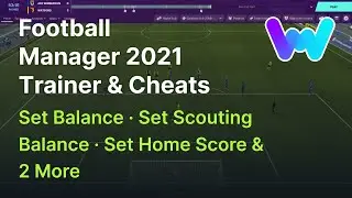 Football Manager 2021 Trainer +5 Cheats (Infinite Money & Change Match Score)