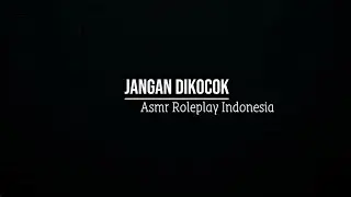 ASMR ROLEPLAY INDONESIA | DON'T SHAKE | ASMR WIFE