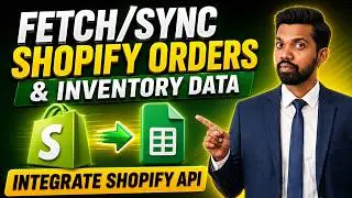 How To Sync Shopify Orders and Inventory to Google Sheets || Shopify API Integration