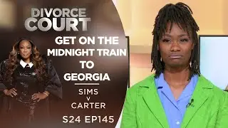GET ON THE MIDNIGHT TRAIN TO GEORGIA: Kat Sims v Edward Carter