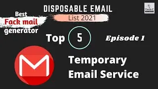Top 5 Temporary Mail | Fack Mail | Generators | Free Disposable Temporary Mail |2021 | No Software