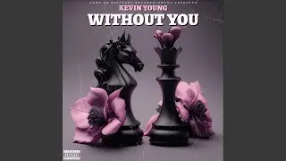 Without You