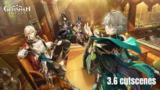 3.6 Cutscenes | Genshin Impact