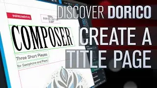 Create a Title Page | Discover Dorico