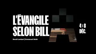 L'ÉVANGILE SELON BILL