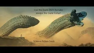 Can the Dune 2020 remake escape the Dune Curse?