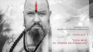 MANTRApreneur interviewt Nyönpa Lokeshvara - Podcast 1 