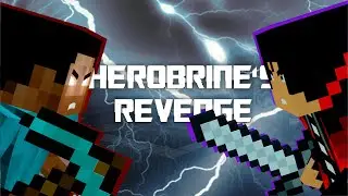 HEROBRINE'S REVENGE || Mincraft Animation