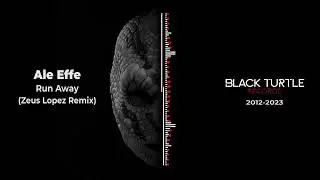 Ale Effe - Run Away  (Zeus Lopez Remix) [BTR547]