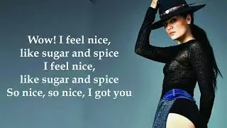 Jessie J - I Got You I Feel Good (Lyrics)