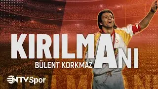 Kırılma Anı 5. Bölüm - Bülent Korkmaz