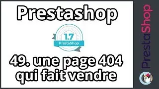 Tuto Prestashop 1.7 - Optimiser la page 404 (ép. 49)