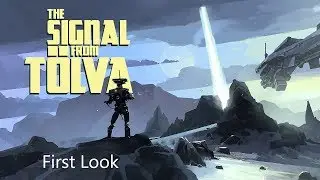 The Signal from Tolva : First Look