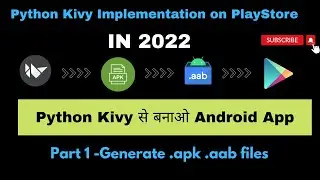 3 Easy steps to implement Python Kivy app on PlayStore Part-I 