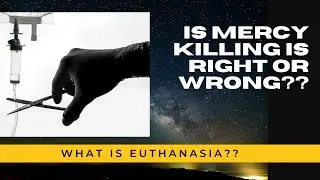 Euthanasia / What the patient should choose death or alive??