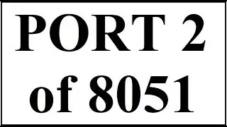 PORT 2 of 8051