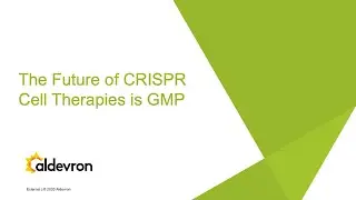 GEN Webinar: The Future of CRISPR Cell Therapies is GMP