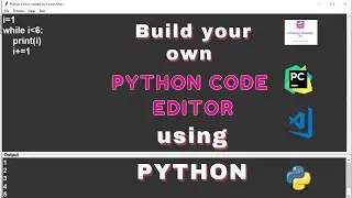 Python Code Editor | GUI Project For Beginners | Part 1 of 2