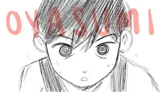 OYASUMI (Short [unfinished] OMORI Animation)