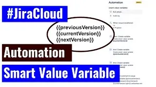 Jira Cloud Automation - Smart value variable