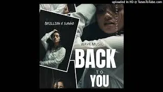 BrillLion___SUNHO_-_Back_To_You__Lyrics_(256k)