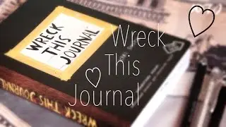 WTJ#1♡Wreck This Journal♡