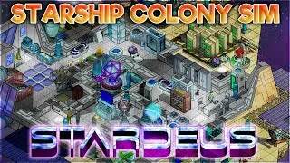 New Starship Colony Sim - Stardeus