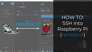 HOW TO: SSH into Raspberry Pi (remote.it)?