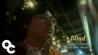 Gabo Gatdula - Blind (Official Lyric Visualizer)