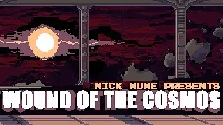 Wound of The Cosmos [8-bit Music to Escape A Space Station to]